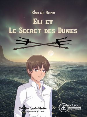 cover image of Eli et le secret des dunes